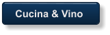 Cucina & Vino
